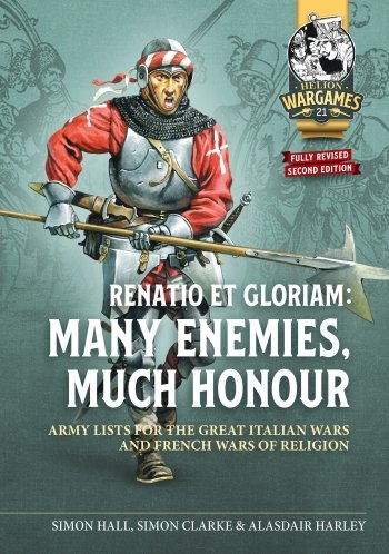 Renatio et Gloriam: Many enemies, Much honour